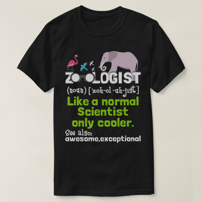 Zoologist Definition Zoology Zookeeper Wildlife  T-Shirt (Design Front)