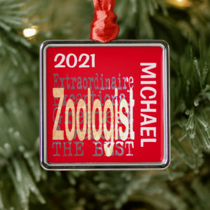 Zoologist Extraordinaire CUSTOM Metal Tree Decoration