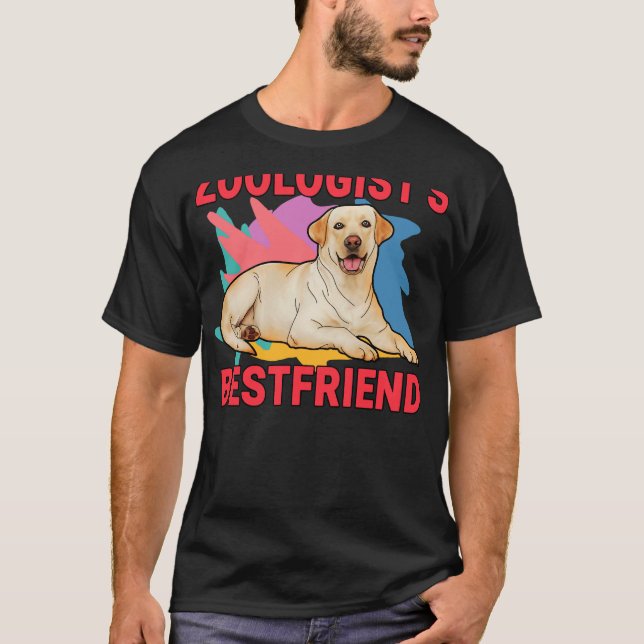Zoologist S Bestfriend Labrador Retriever Dog Mum  T-Shirt (Front)