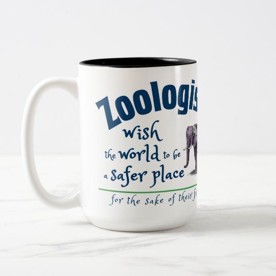 Zoologists wish the world to be a safer place Two-Tone coffee mug