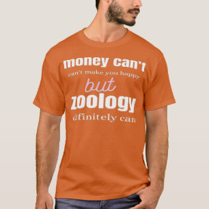 Zoology makes you happy Funny Gift for Animal Love T-Shirt
