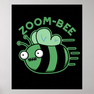 Zoom-bee Funny Zombie Bee Pun Dark BG Poster
