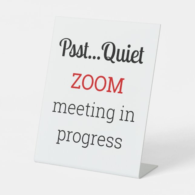 Zoom Meeting In Progress Pedestal Sign (Front)