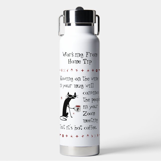 Zoom Meeting Wine Tip Funny Quote with Cat Water Bottle (Front)