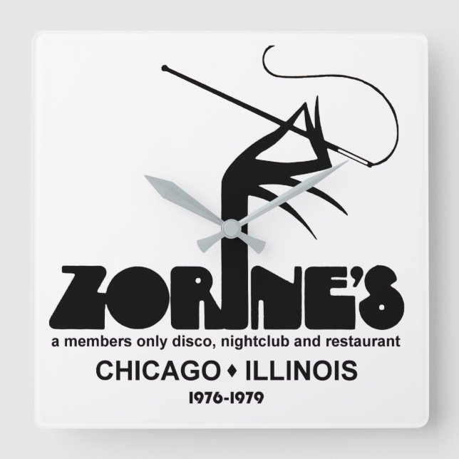 Zorine's Restaurant Disco Nightclub, Chicago, IL  Square Wall Clock (Front)