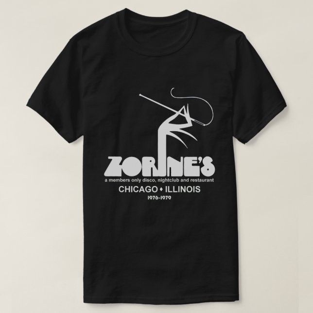 Zorine's Restaurant Disco Nightclub, Chicago, IL  T-Shirt (Design Front)