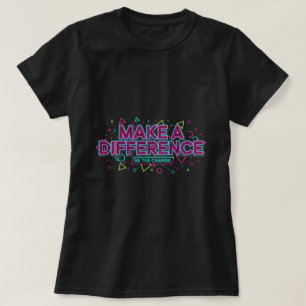 ZOYNK T-Shirt Graphics Make A Difference 0045424