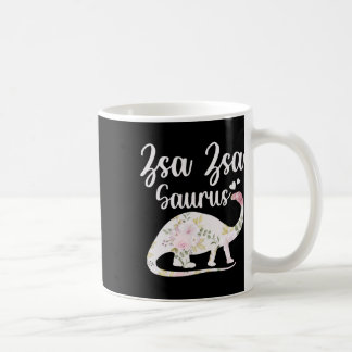Zsa Zsa Saurus Grandma Mother's Day Thanksgiving C Coffee Mug
