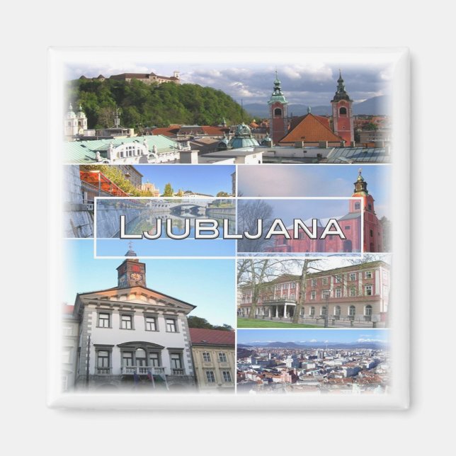 zSI003 LJUBLJANA, Slovenia, Europe, Fridge Magnet (Front)