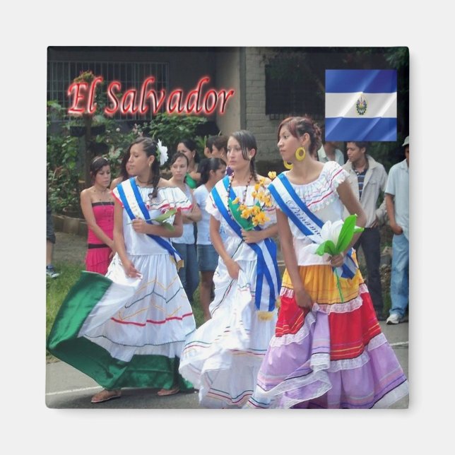 zSV007 EL SALVADOR,Fiestas Patrias, America,Fridge Magnet (Front)