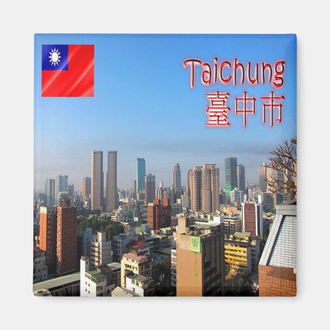 zTW006 TAICHUNG City, Taiwan Formosa, Fridge Magnet (Front)