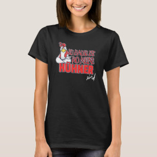 Zuhause Ist Wo Meine Chickens Are Farmer 1 T-Shirt