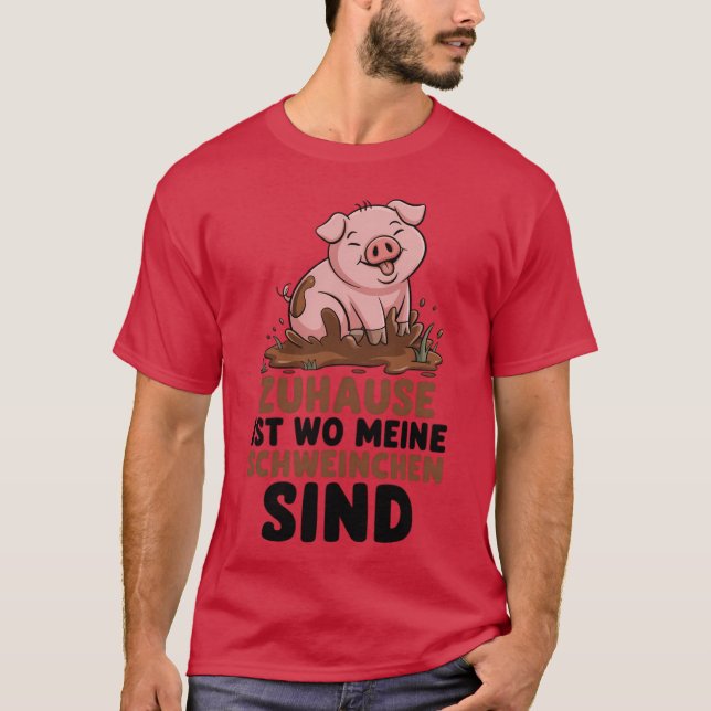 Zuhause Ist Wo Meine Schweinchen Sind Farm Agricul T-Shirt (Front)