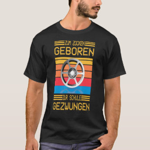 Zum Zocken Geboren Zur Schule Zwungen I Console Ga T-Shirt