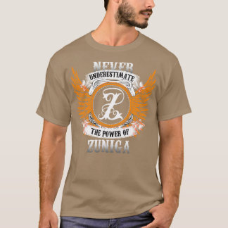 Zuniga Name Shirt Never Underestimate The Power Of