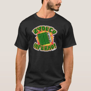 Zydeco Inferno Funny Music Slogan Design T-Shirt