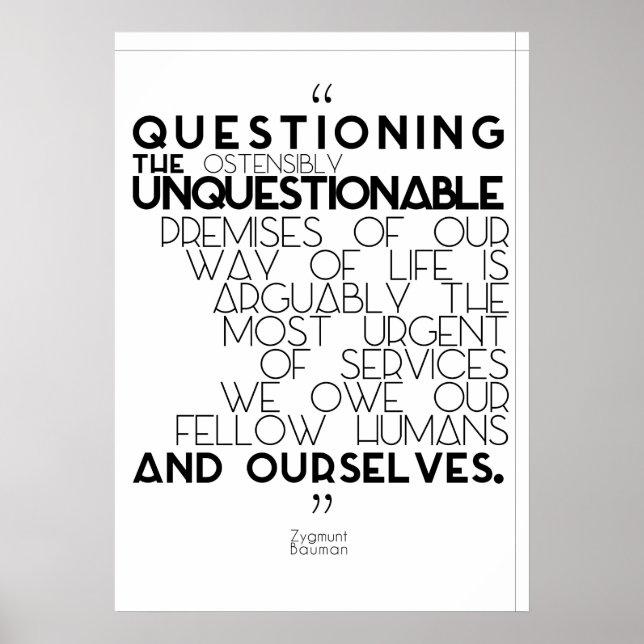 Zygmunt Bauman - Questioning the unquestionable Poster (Front)