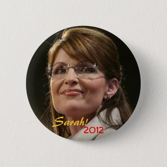 ZZ- Sarah! 2012 Button (Front)