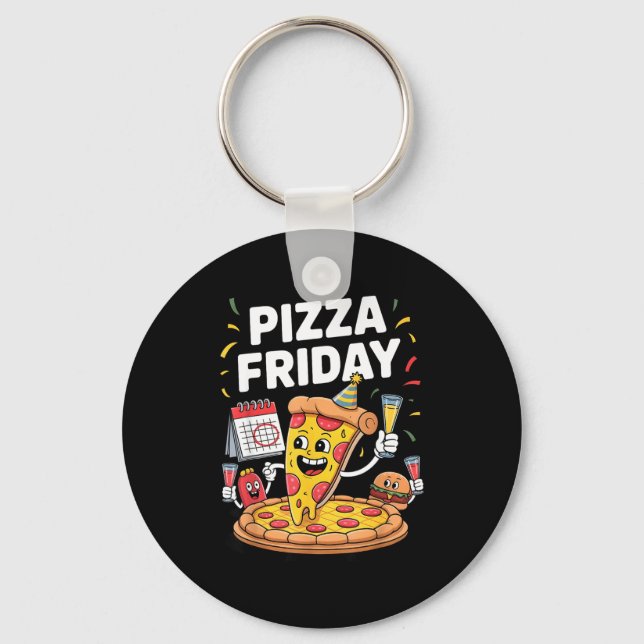 Zza Friday Funny Food Quote For Zza Lovers And Foo Key Ring (Front)